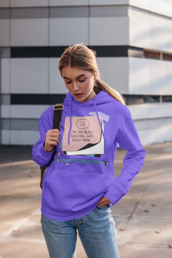 Busy Tracking God Unisex Hoodies