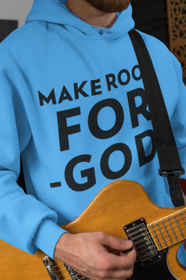 Make Room For God Hoodie - Image 2